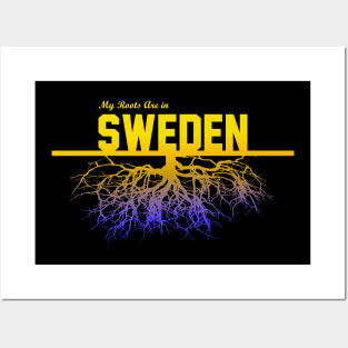 My Roots Are in Sweden Posters and Art